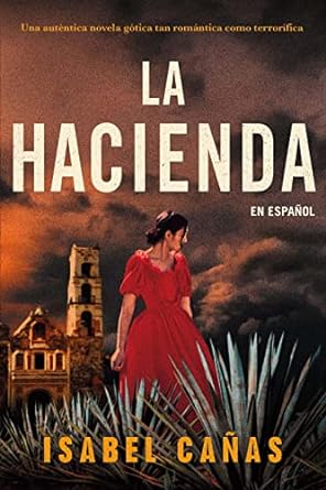 la hacienda by isabel canas